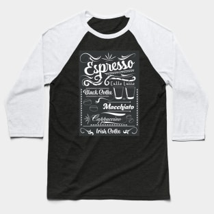 Espresso Chalk board Baseball T-Shirt